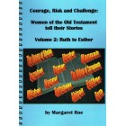 Courage, Risk And Challenge Vol 2 by Margaret Roe